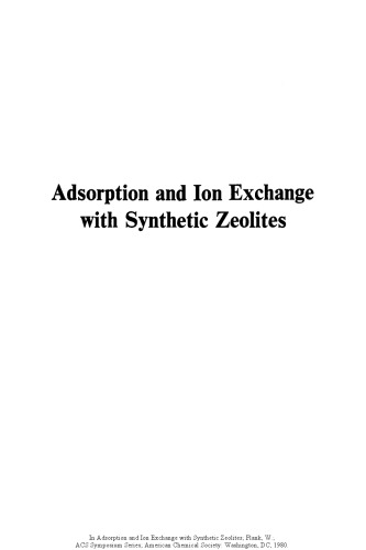 Adsorption and Ion Exchange with Synthetic Zeolites.