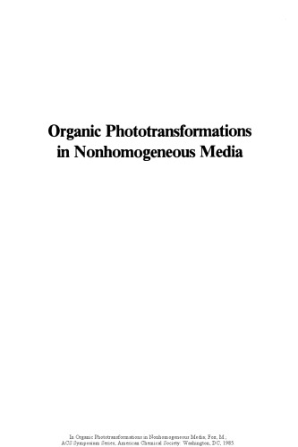 Organic Phototransformations in Nonhomogeneous Media