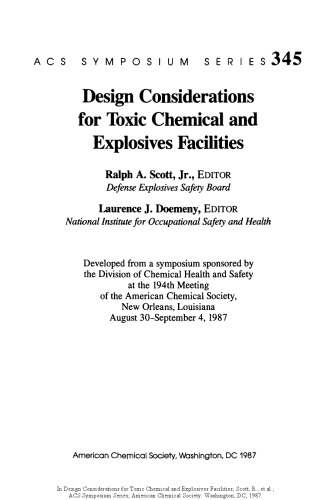 Design considerations for toxic chemical and explosives facilities