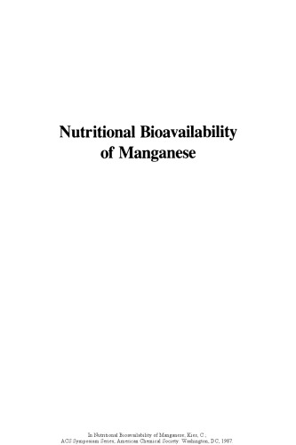 Nutritional bioavailability of manganese.