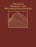 Chemical sensors and microinstrumentation : developed from a symposium sponsored by the Division of Analytical Chemistry at the 196th National Meeting of the American Chemical Society, Los Angeles, California, September 25-30, 1988