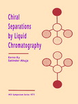 Chiral separations by liquid chromatography