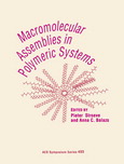 Macromolecular assemblies in polymeric systems : developed from a symposium sponsored by the Division of Polymer Chemistry, Inc., at the 201st National Meeting of the American Chemical Society, Atlanta, Georgia, April 14-19, 1991