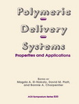 Polymeric delivery systems : properties and applications