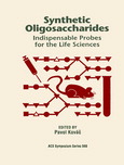 Synthetic oligosaccharides : indispensable probes for the life sciences : developed from a symposium sponsored by the Division of Carbohydrate Chemistry at the Southeast Regional Meeting of the American Chemical Society, Johnston City, Tennessee, October 17-20, 1993