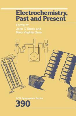 Electrochemistry, Past and Present