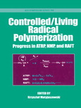 Controlled/Living Radical Polymerization