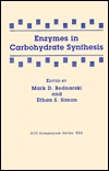 Enzymes in Carbohydrate Synthesis