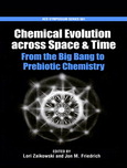 Chemical evolution across time and space : from Big Bang to prebiotic chemistry