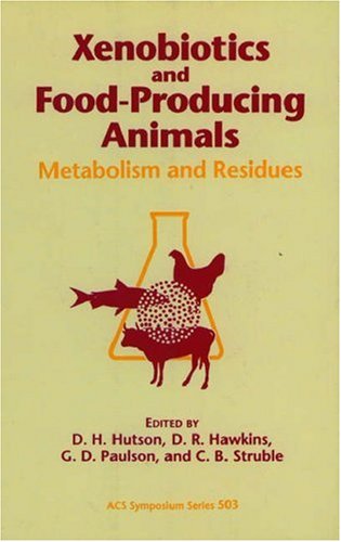 Xenobiotics and Food-Producing Animals