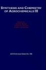 Synthesis and Chemistry of Agrochemicals III