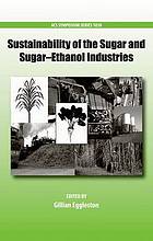 Sustainability of the Sugar and Sugar-Ethanol Industries