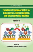 Functional Nanoparticles for Bioanalysis, Nanomedicine, and Bioelectronic Devices Volume 1