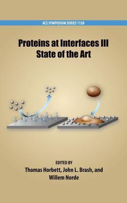 Proteins at Interfaces III State of the Art