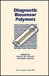 Diagnostic Biosensor Polymers