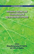 Retention, Uptake, and Translocation of Agrochemicals in Plants