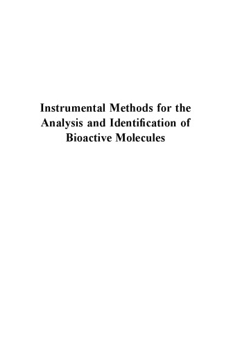 Instrumental Methods for the Analysis of Bioactive Molecules