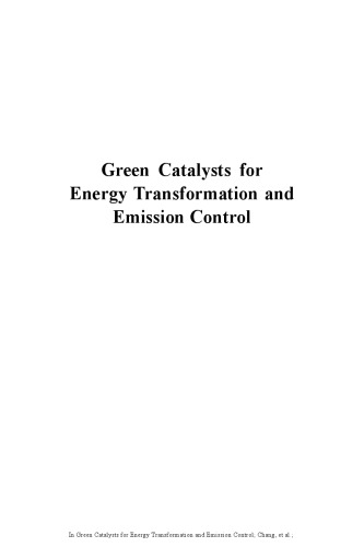 Green Catalysts for Energy Transformation and Emission Control