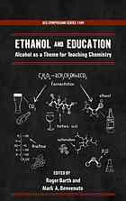 Ethanol and education : alcohol as a theme for teaching chemistry