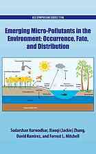 Emerging Micro-Pollutants in the Environment