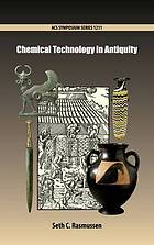 Chemical Technology in Antiquity