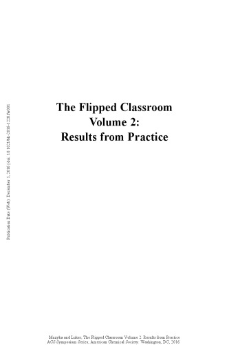 The Flipped Classroom. Volume 2 : Results from Practice