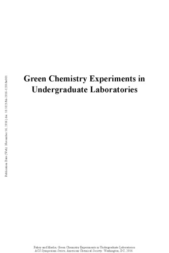 Green Chemistry Experiments in Undergraduate Laboratories