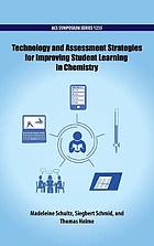 Technology and Assessment Strategies for Improving Student Learning in Chemistry