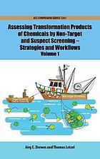 Assessing Transformation Products of Chemicals by Non-Target and Suspect Screening