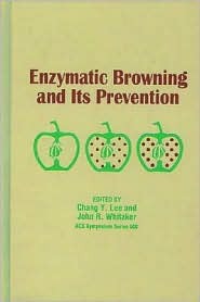 Enzymatic Browning and Its Prevention