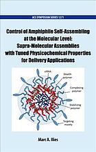 Control of Amphiphile Self-Assembling at the Molecular Level