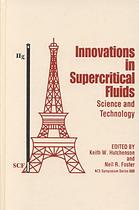 Innovations in Supercritical Fluids