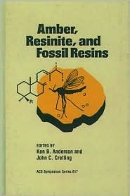 Amber, Resinite, And Fossil Resins