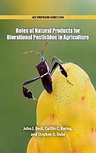 Roles of Natural Products for Biorational Pesticides in Agriculture