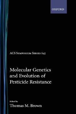 Molecular Genetics Evolution Pesticide Resistance Acsss 645