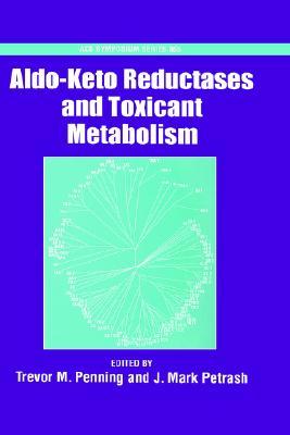 Aldo-Keto Reductases and Toxicant Metabolism