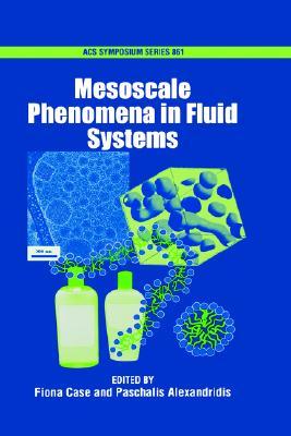 Mesoscale Phenomena in Fluid Systems