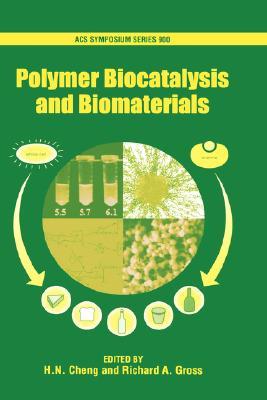 Polymer Biocatalysis and Biomaterials