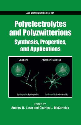 Polyelectrolytes and Polyzwitterions