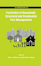 Pesticides in Household, Structural and Residential Pest Management