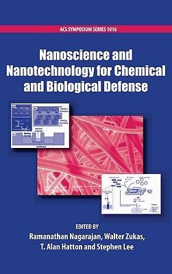 Nanoscience and Nanotechnology for Chemical and Biological Defense