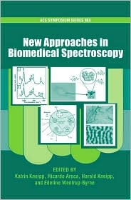 New Approaches in Biomedical Spectroscopy