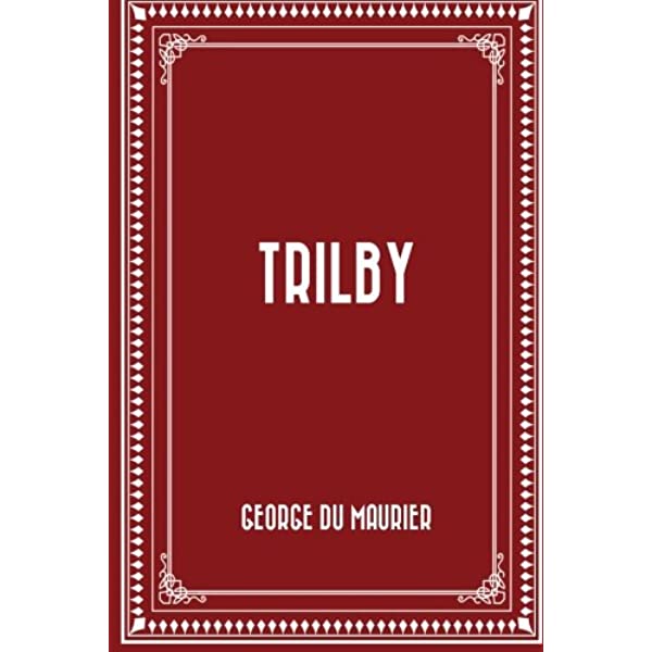 Trilby, a Novel