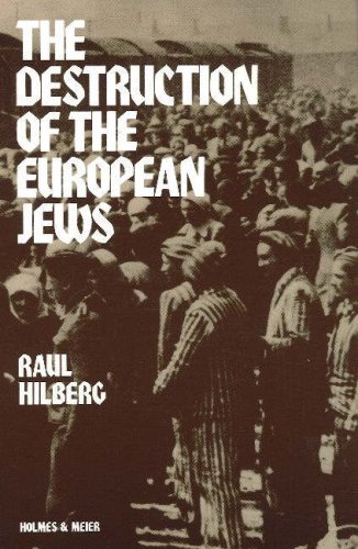 The Destruction of the European Jews