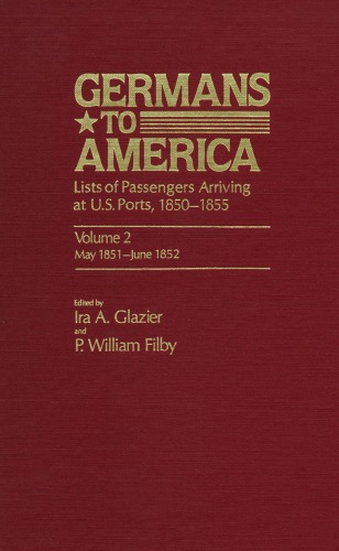 Germans to America, May 24, 1851 - June 5, 1852