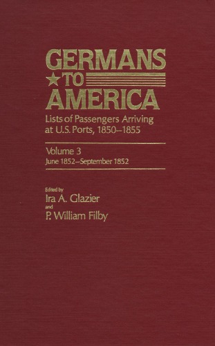 Germans to America, June 5, 1852-Sept. 21, 1852