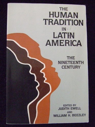 The Human Tradition In Latin America