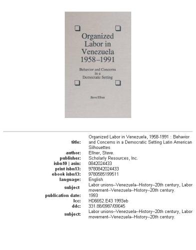 Organized Labor in Venezuela, 1958-1991