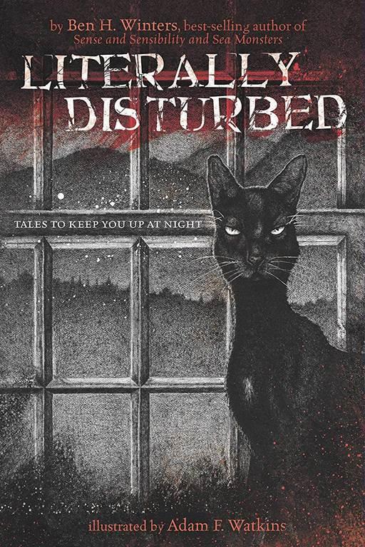 Literally Disturbed #1: Tales to Keep You Up at Night