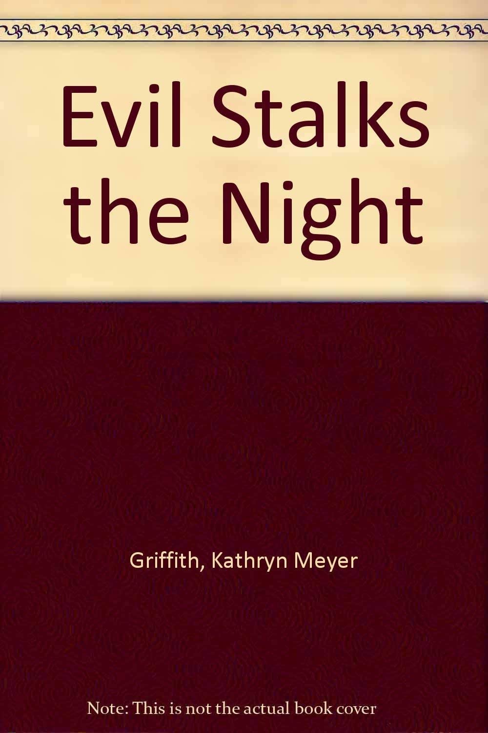 Evil Stalks the Night